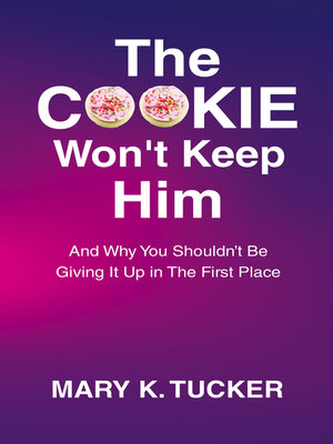 cover image of The COOKIE Won't Keep Him